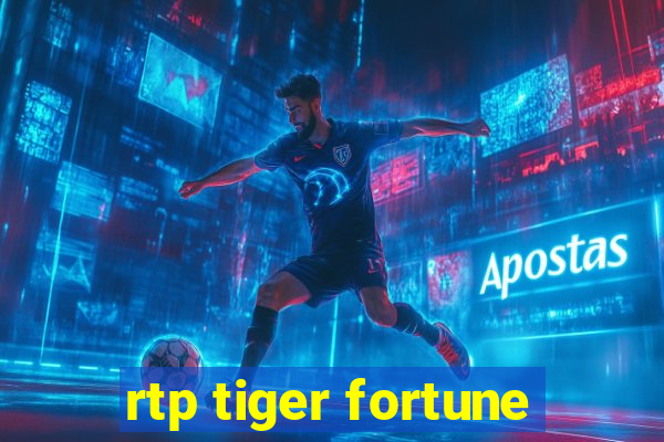 rtp tiger fortune